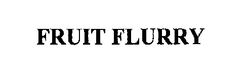 FRUIT FLURRY
