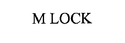 M LOCK