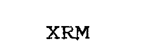 XRM