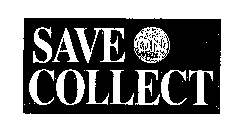 SAVE ON COLLECT