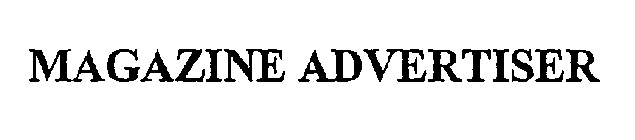 MAGAZINE ADVERTISER