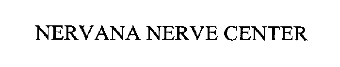 NERVANA NERVE CENTER