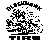 BLACKHAWK TIRE