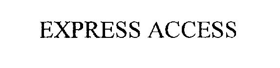 EXPRESS ACCESS