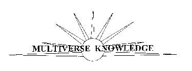 MULTIVERSE KNOWLEDGE