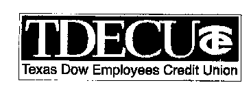 TDECU TEXAS DOW EMPLOYEES CREDIT UNION