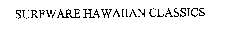 SURFWARE HAWAIIAN CLASSICS