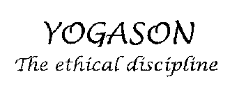 YOGASON THE ETHICAL DISCIPLINE