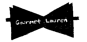 GOURMET LAUREN