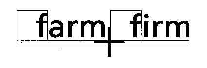 FARM + FIRM