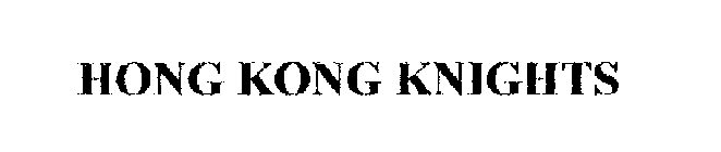HONG KONG KNIGHTS