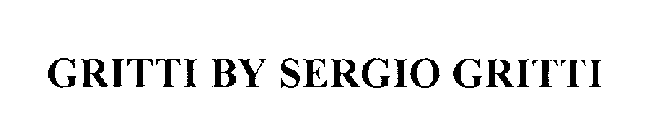 GRITTI BY SERGIO GRITTI