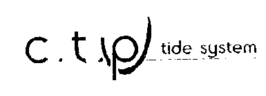 C.T.P TIDE SYSTEM