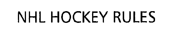 NHL HOCKEY RULES