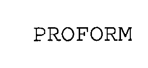 PROFORM