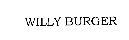 WILLY BURGER