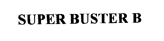 SUPER BUSTER B