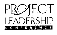 PROJECT LEADERSHIP CONFERENCE