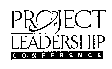 PROJECT LEADERSHIP CONFERENCE