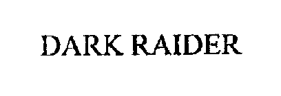 DARK RAIDER
