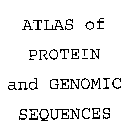 ATLAS OF PROTEIN AND GENOMIC SEQUENCES