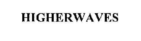 HIGHERWAVES