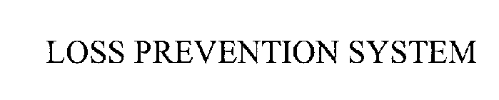 LOSS PREVENTION SYSTEM