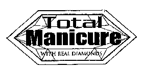 TOTAL MANICURE WITH REAL DIAMONDS