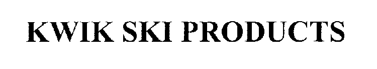 KWIK SKI PRODUCTS