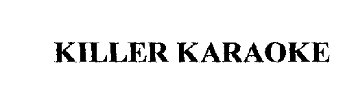KILLER KARAOKE