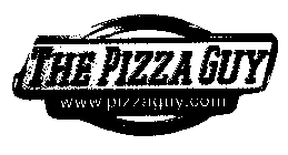 THE PIZZA GUY WWW.PIZZAGUY.COM