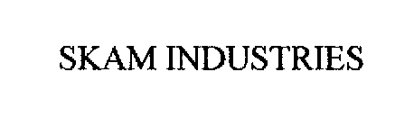 SKAM INDUSTRIES