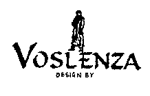 DESIGN BY VOSLENZA
