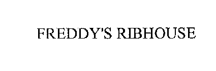 FREDDY'S RIBHOUSE