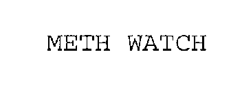 METH WATCH