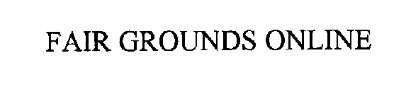 FAIR GROUNDS ONLINE