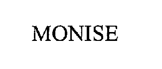 MONISE