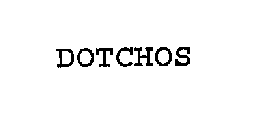 DOTCHOS