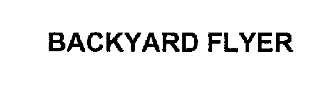 BACKYARD FLYER