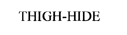 THIGH-HIDE