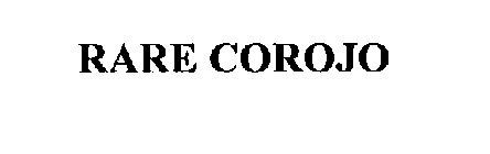 RARE COROJO