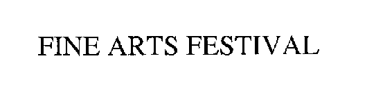 FINE ARTS FESTIVAL