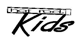 HOT ROD KIDS