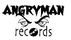 ANGRYMAN RECORDS
