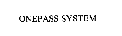ONEPASS SYSTEM