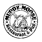 MUDDY MOOSE RESTAURANT & PUB