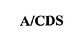 A/CDS