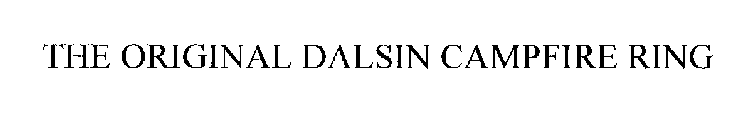 THE ORIGINAL DALSIN CAMPFIRE RING