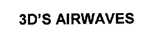 3D'S AIRWAVES