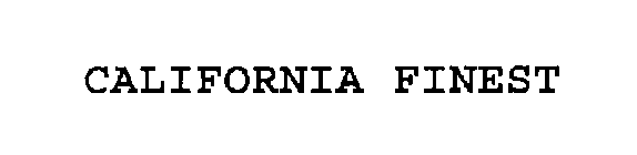CALIFORNIA FINEST